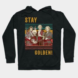 Stay Golden Hoodie